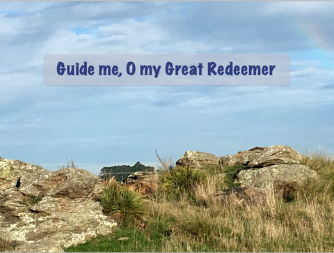 Guide Me, O my Great Redeemer
