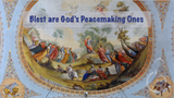 Blest are God's Peacemaking Ones