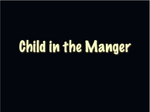 Child in the Manger
